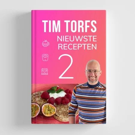 Nieuw e-book DEEL2: Gratis Tim Torfs e-book met de beste gezonde recepten | Instituut Tim Torfs