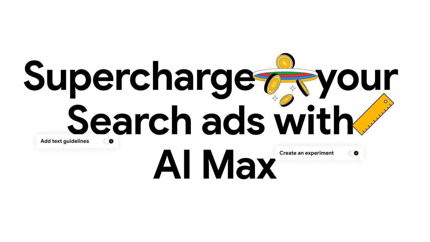 Get greater control and smarter optimization with AI Max as it expands globally.