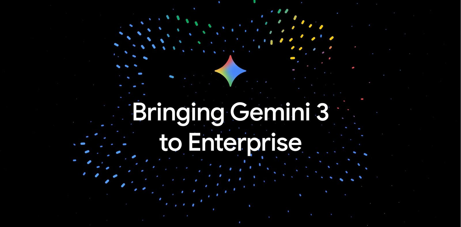 Gemini 3 is available for enterprise | Google Cloud Blog