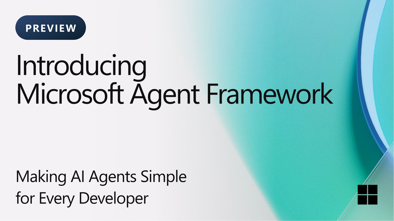Introducing Microsoft Agent Framework (Preview): Making AI Agents Simple for Every Developer - .NET Blog