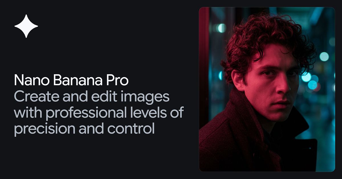 Gemini 3 Pro Image (Nano Banana Pro)