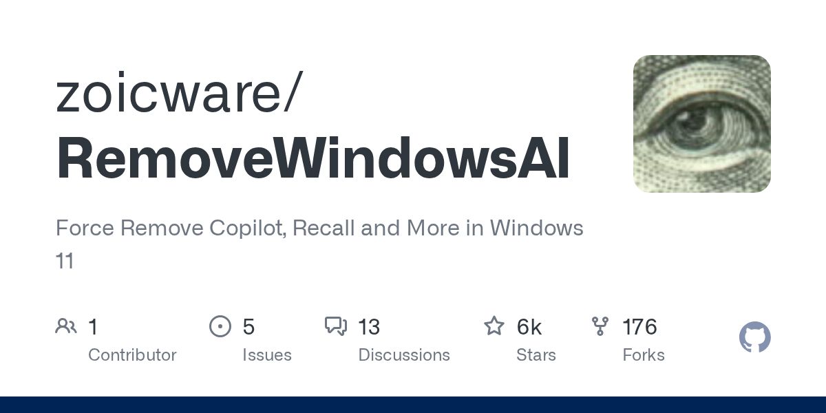 GitHub - zoicware/RemoveWindowsAI: Force Remove Copilot, Recall and More in Windows 11