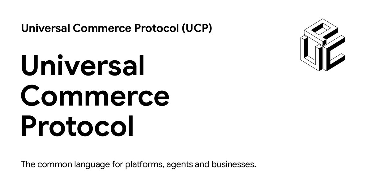 Universal Commerce Protocol (UCP)