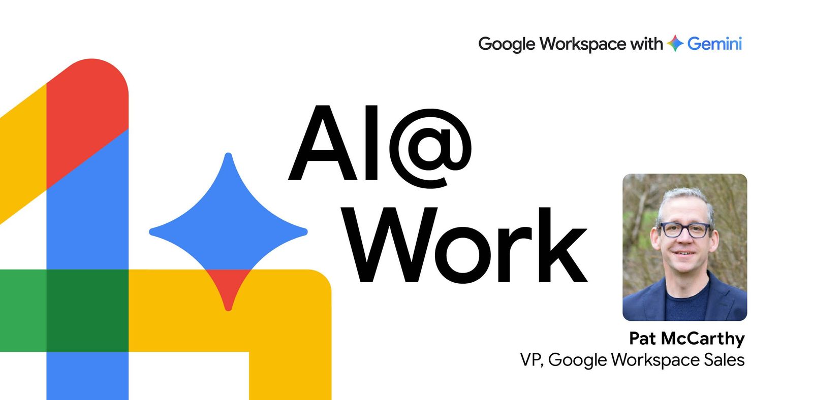 Hear from a Google Workspace VP about how to create a native AI mindset | Google Workspace Blog