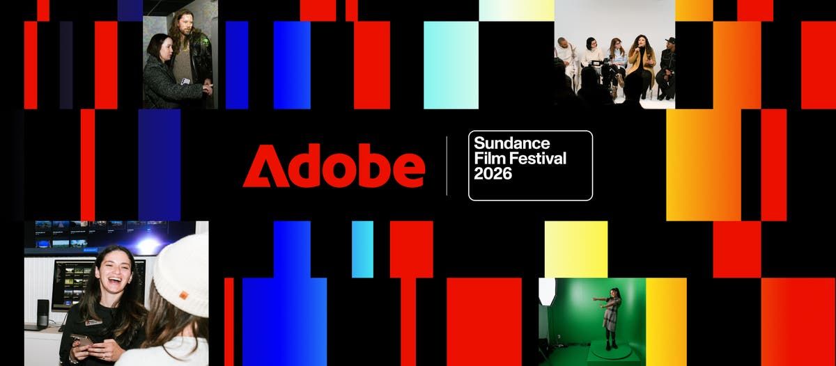 Sundance Film Festival 2026: Creativity, Community, and the Power of Storytelling | Adobe Blog