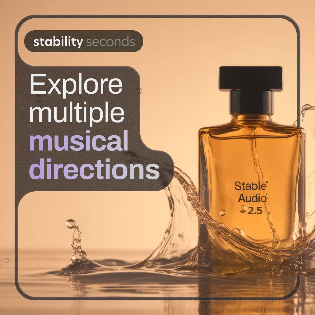 Stability Seconds: Explore multiple musical directions — Stability AI