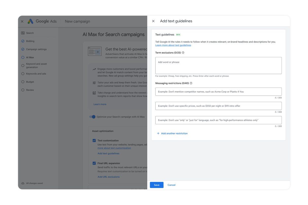 We’re expanding beta access to text guidelines for all advertisers globally in AI Max.