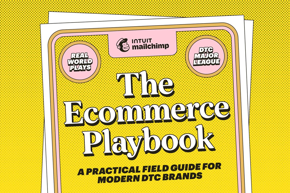 Intuit Mailchimp’s Ecommerce Playbook Shares Home-Run Growth Strategies For DTC Brands | Mailchimp