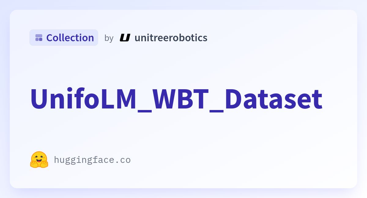 UnifoLM_WBT_Dataset - a unitreerobotics Collection