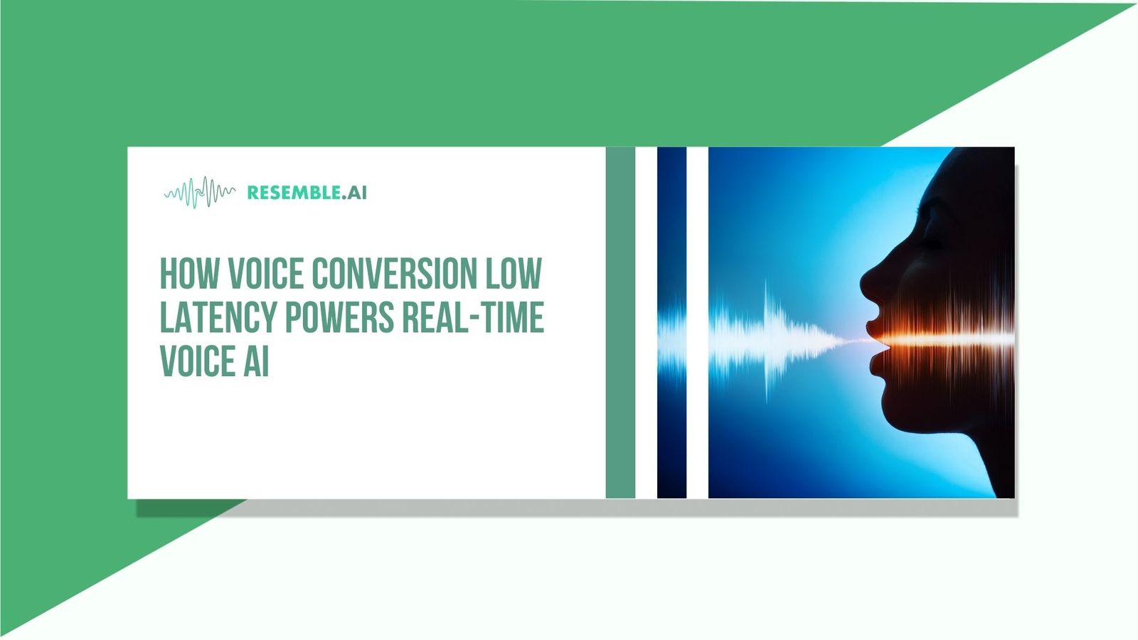 How Voice Conversion Low Latency Powers Real-Time Voice AI | Resemble AI