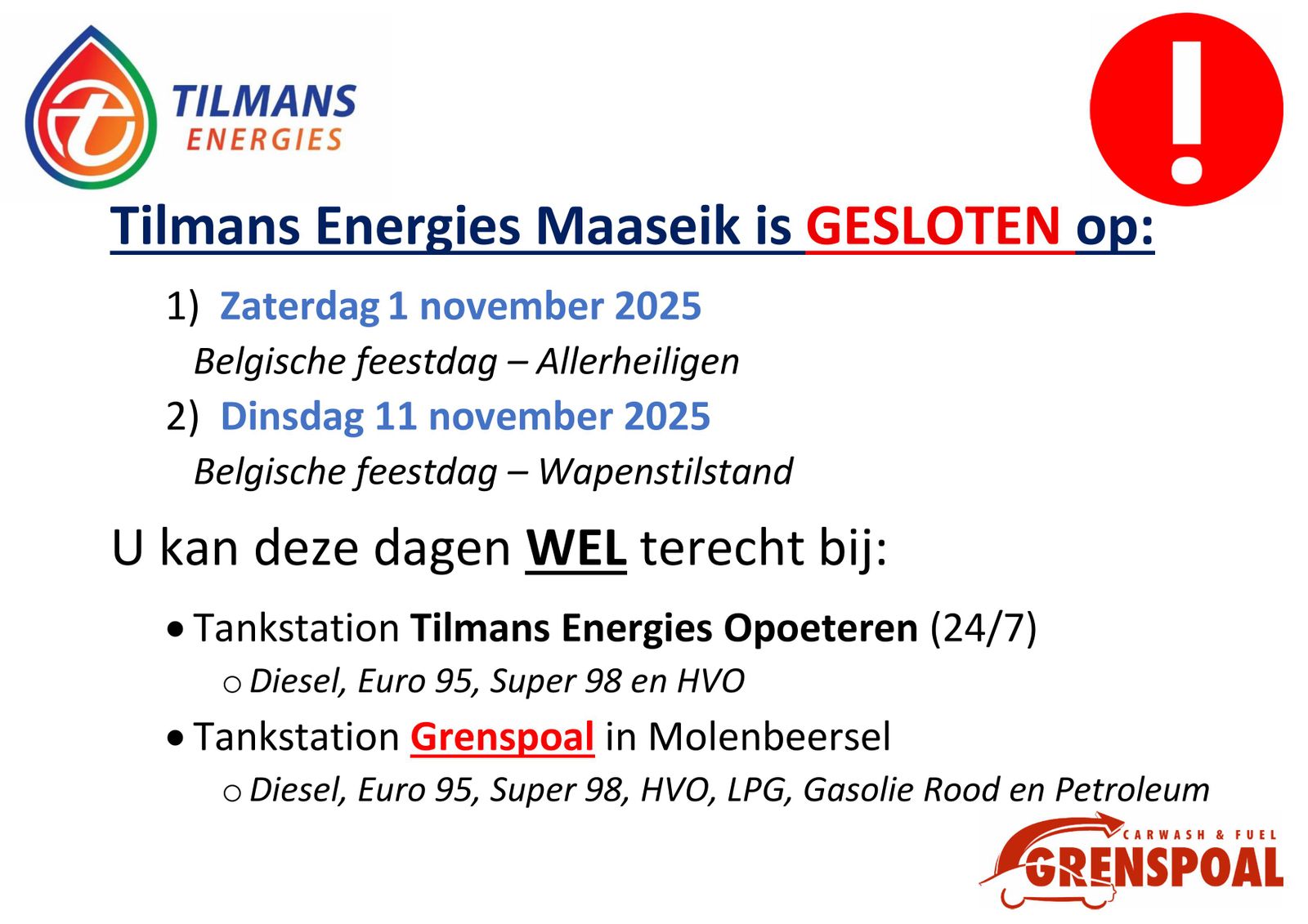 Opgelet! Zaterdag 1 november en Dinsdag 11 november gesloten.