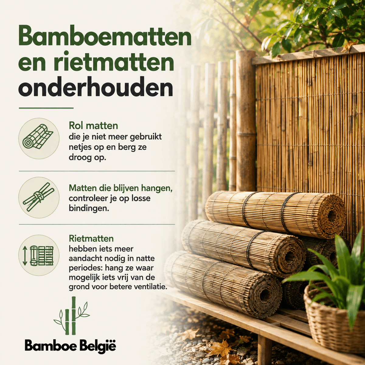 Bamboematten en rietmatten onderhouden