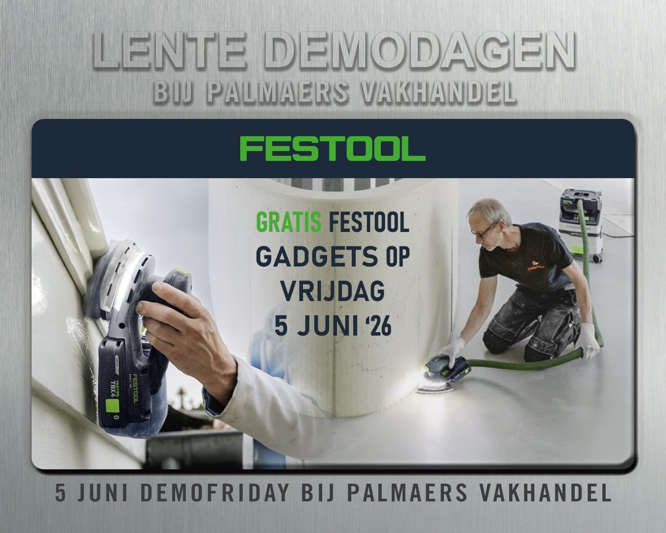 5 juni Demofriday bij Palmaers Vakhandel: Festool
