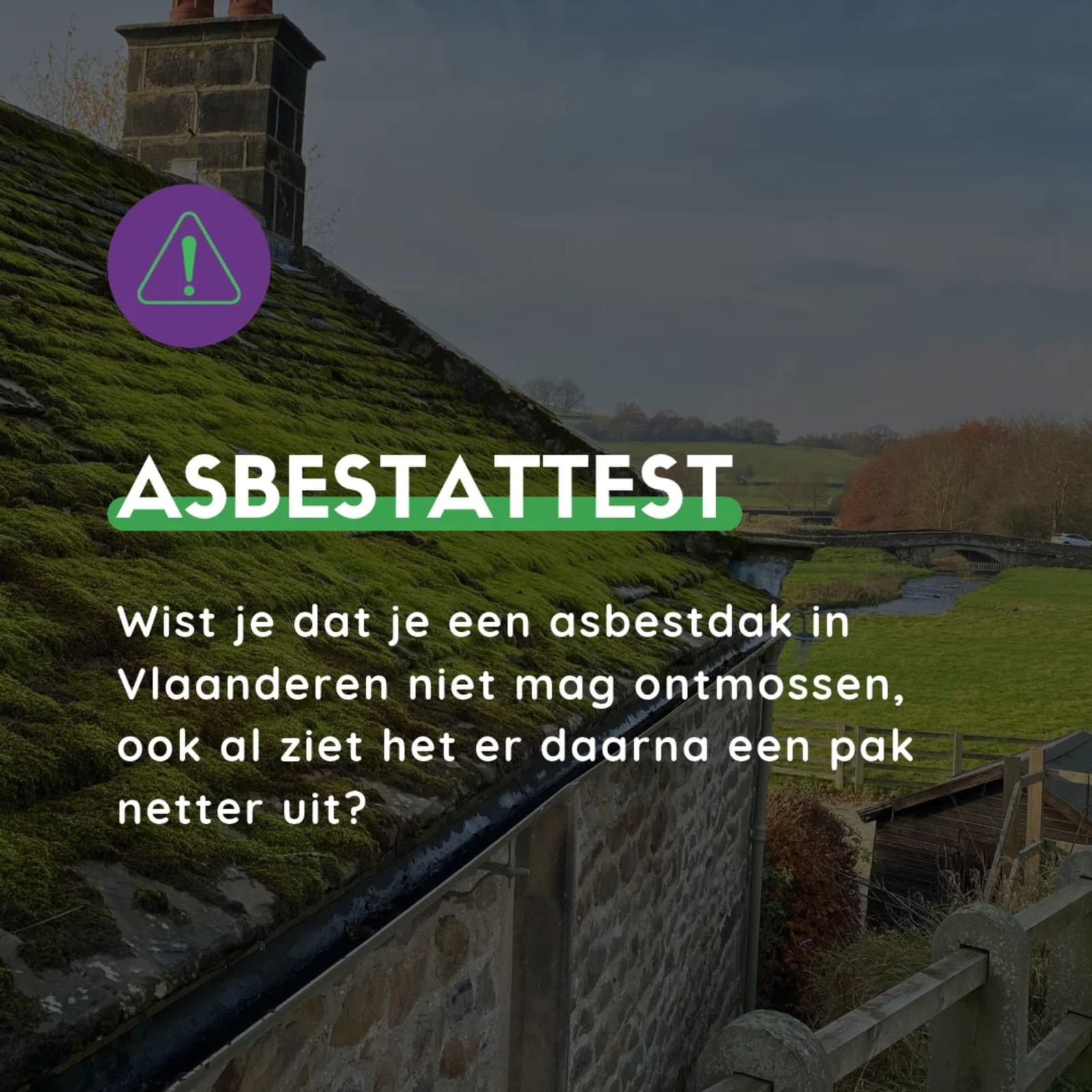 Wat mag je wel en niet doen met een asbestdak in Vlaanderen?
