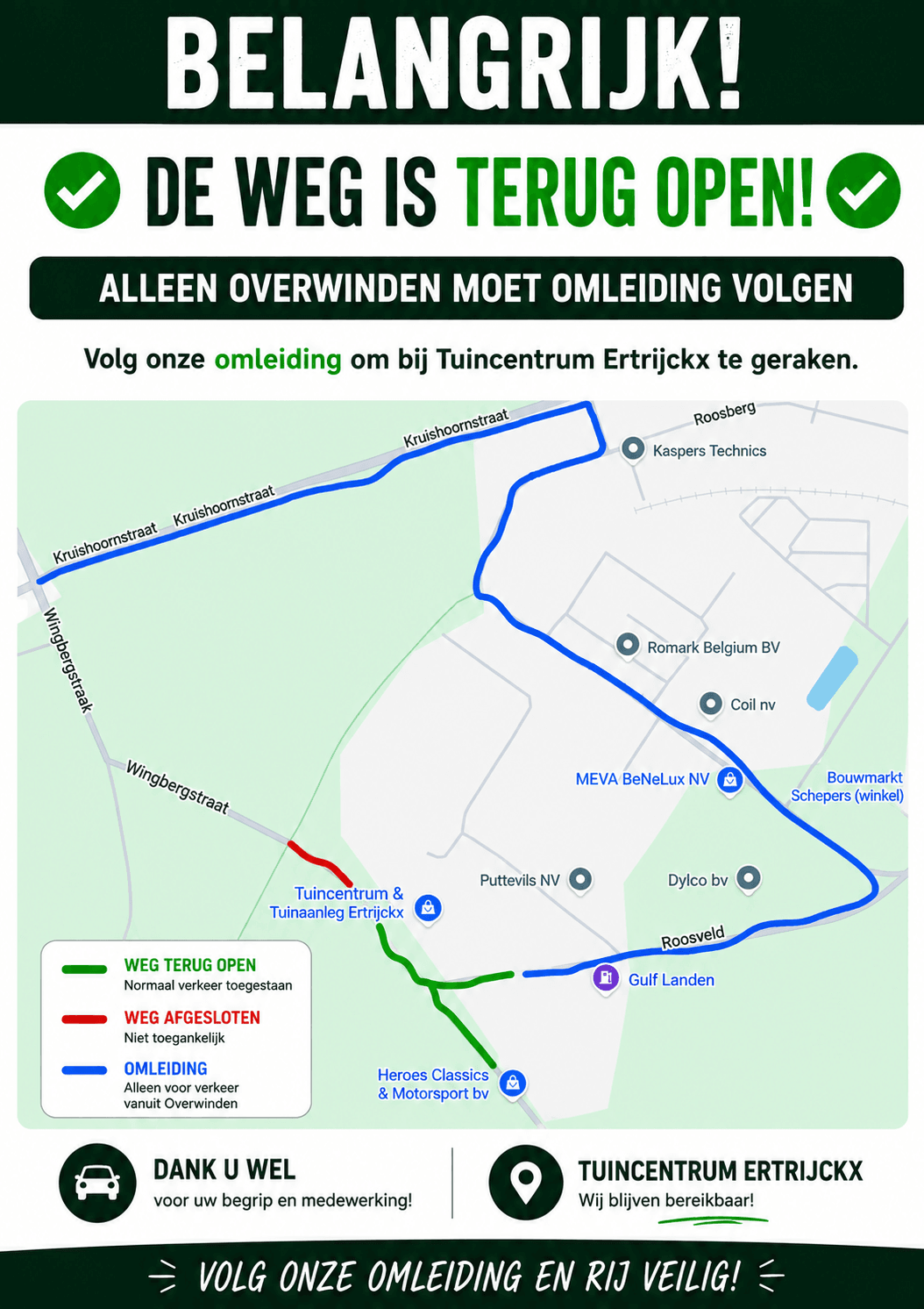 Goed nieuws: de weg is terug open!